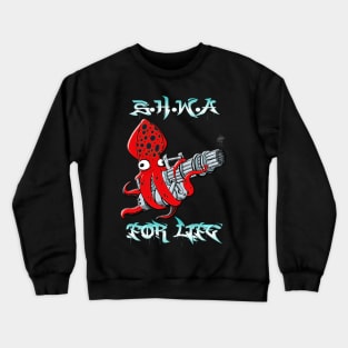 Squid Hunters WA For Life Crewneck Sweatshirt